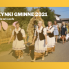 DOŻYNKI GMINNE 2021 w Lubiewicach
