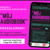 Nagraj własny AUDIOBOOK i wygraj nagrody!