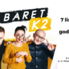 Zapraszamy na Kabaret K2!