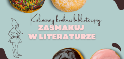 „Zasmakuj w literaturze” – weź udział w KONKURSIE!
