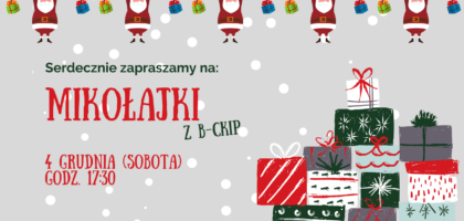 MIKOŁAJKI z B-CKiP już 4 grudnia!