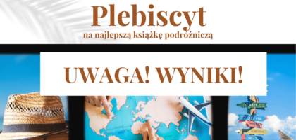 UWAGA! Ogłaszamy wyniki PLEBISCYTU