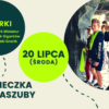Wycieczka na Kaszuby – 20 lipca.