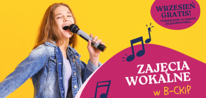 Zajęcia wokalne w B-CKiP startują 12 września
