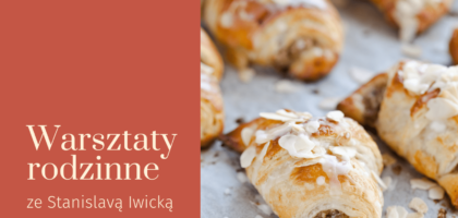 Pieczemy rogale – warsztaty rodzinne!