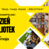 Tydzień Bibliotek już od 8 maja!