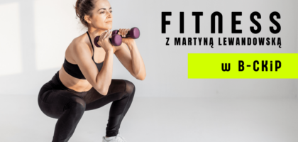 Zajęcia FITNESS  B-CKiP