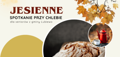 Zapraszamy na Jesienne spotkanie przy chlebie!