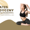 Pilates medyczny o 7 marca w B-CKiP