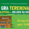Gra terenowa z okazji Tygodnia Bibliotek! Zapraszamy młodych czytelników!