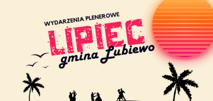 Harmonogram wydarzeń na lipiec