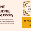 Rodzinne popołudnie z Borową Ciotką – niedziela 20 października!