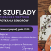 Z szuflady – literackie i poetyckie spotkania seniorów