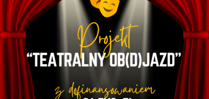 26 tys. dofinansowania na teatralne działania!