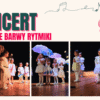 KONCERT „Wiosenne Barwy Rytmiki”