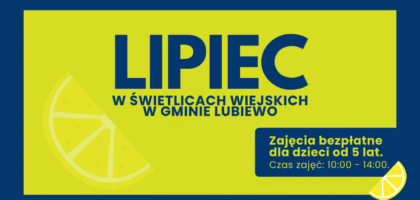 Zajęcia w świetlicach wiejskich w lipcu