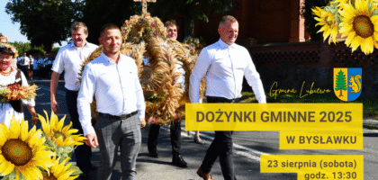 Dożynki Gminne w Bysławku – 23 sierpnia!