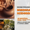 Borowiackie Rzemiosła – rodzinne popołudnie w B-CKiP