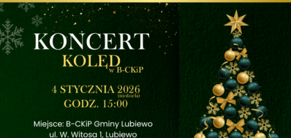Koncert Kolęd w B-CKiP – zapraszamy 4 stycznia!
