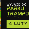 Wyjazd na trampoliny – FERIE z B-CKiP