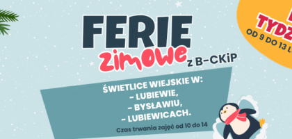 II tydzień ferii w B-CKiP
