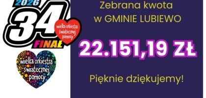 34. Finał WOŚP w Lubiewie – fotorealacja