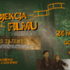 „Las Tajemnic”- projekcja filmu dokumentalnego w B-CKiP